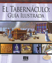El tabernáculo: guía ilustrada