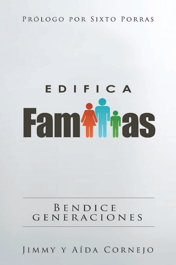 Edifica Familias - Jimmy & Aída Cornejo