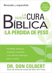 La nueva cura Biblica para la perdida de peso