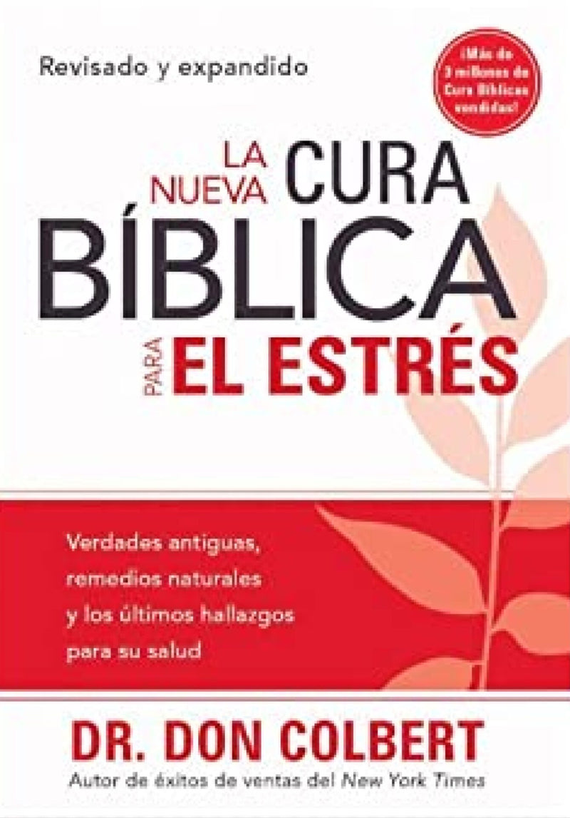 La nueva cura Bíblica para el estrés- Don Colbert