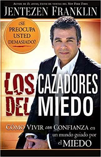 Los cazadores del miedo: Cómo vivir con confianza en un mundo guiado por el miedo - Coffee & Jesus