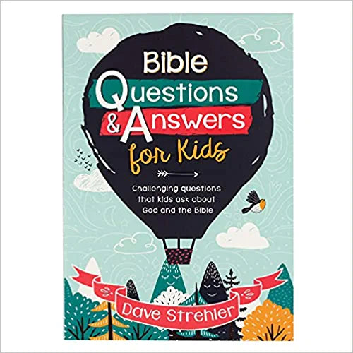 Bible Questions & Answers for Kids - Dave Strehler