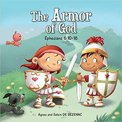 La armadiura de Dios: Efesios 6:10-18  - Agnes de Bezenac