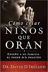 Cómo criar niños que oran