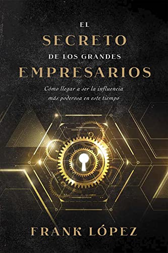 EL SECRETO DE LOS GRANDES EMPRESARIOS