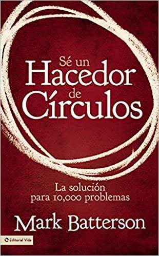 Sé un hacedor de círculos - Mark Batterson - Coffee & Jesus