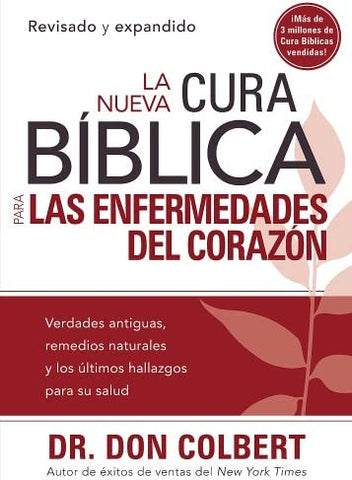 La nueva cura Bíblica para enfermedades del corazón - Don Colbert