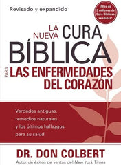 La nueva cura Bíblica para enfermedades del corazón - Don Colbert