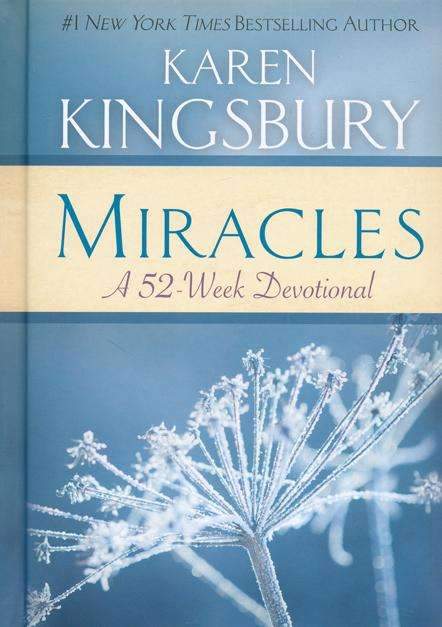 Miracles: A 52-Week - Karen Kingsbury - Coffee & Jesus