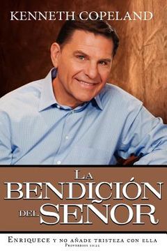 La bendición del Señor - Kenneth Copeland