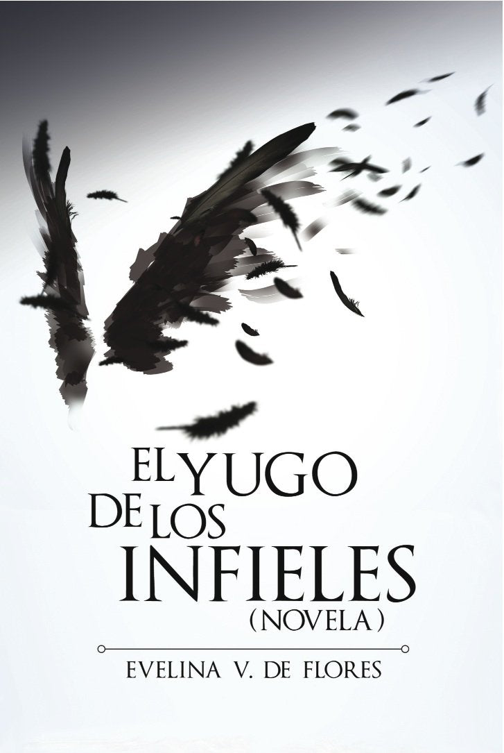 El yugo de los infieles - Evelina V. Flores - Coffee & Jesus