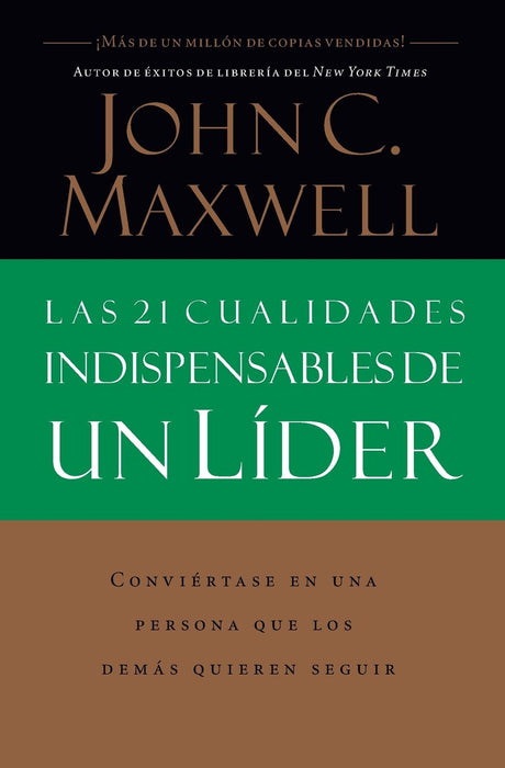 Las 21 cualidades indispensables de un líder - John C. Maxwell - Coffee & Jesus
