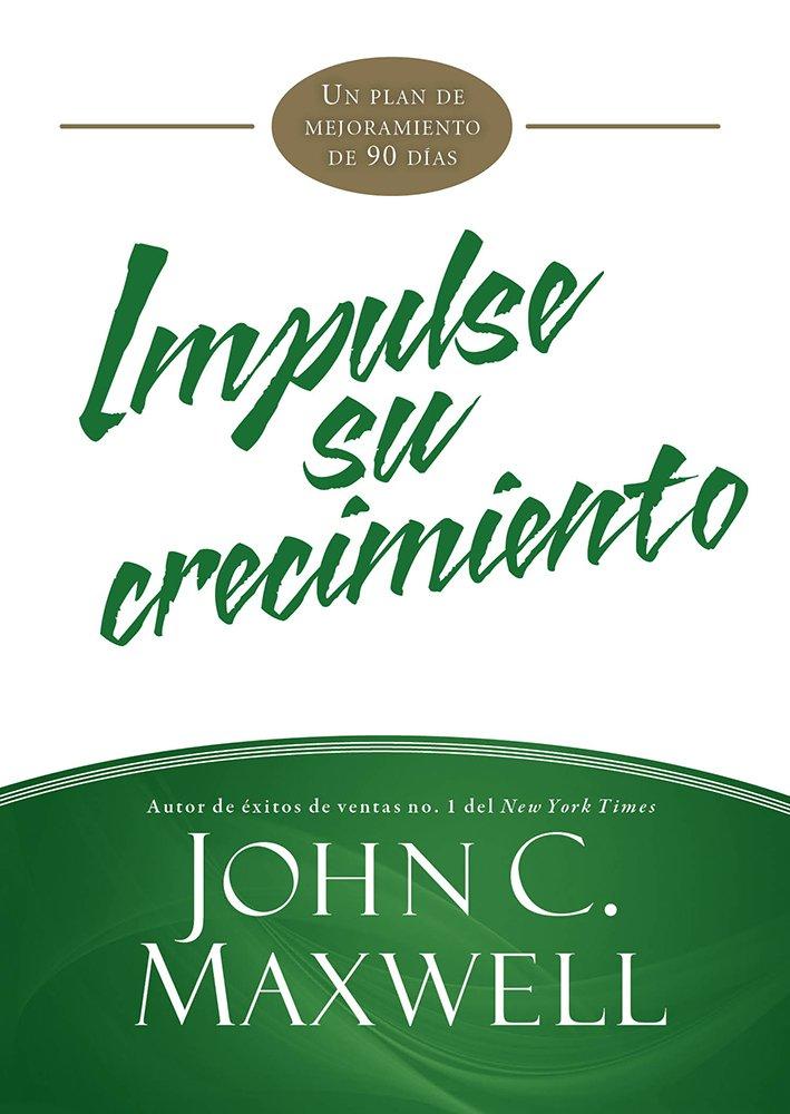 Impulse su camino - John Maxwell - Coffee & Jesus