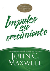 Impulse su crecimiento - John Maxwell