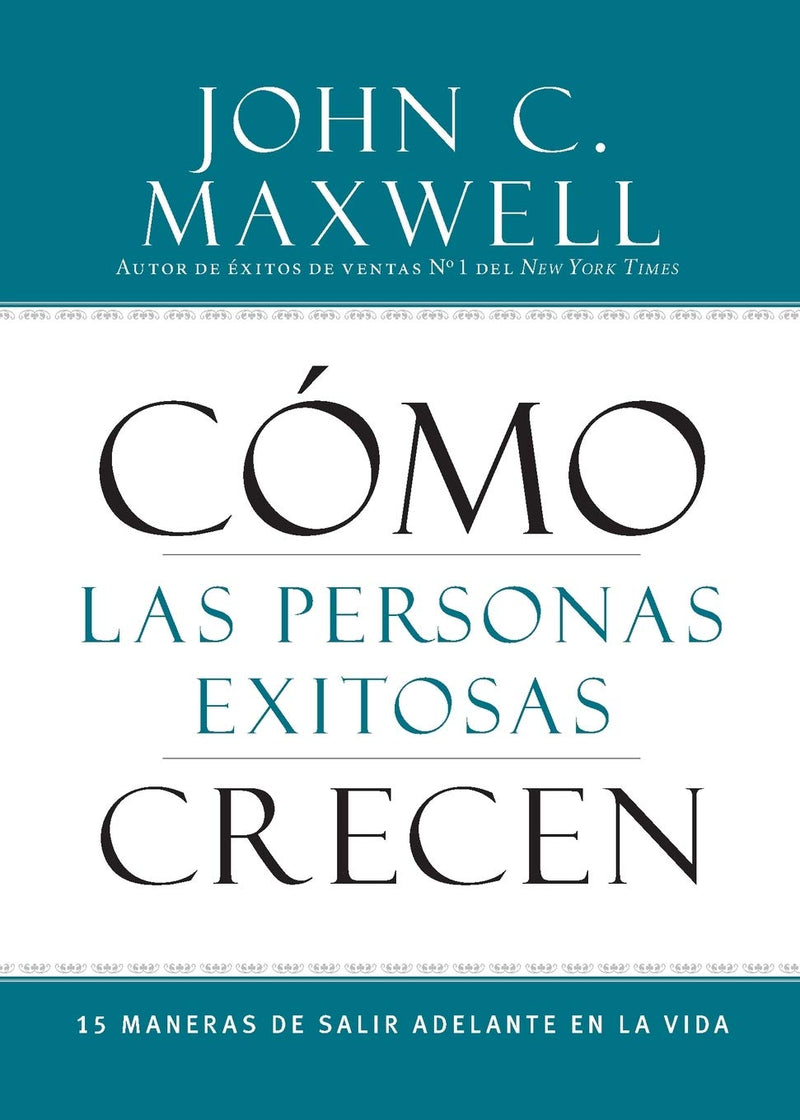 Como las personas exitosas crecen - John Maxwell - Coffee & Jesus