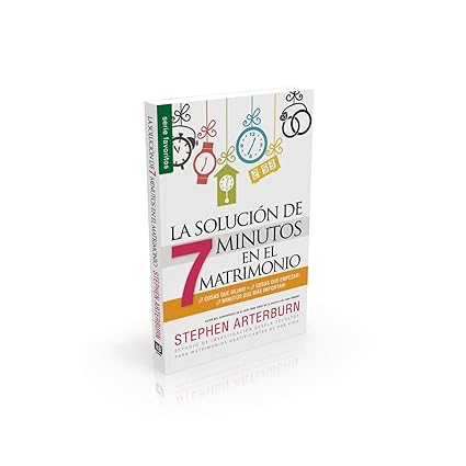 La solución de 7 minutos en el matrimonio