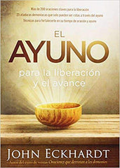 El ayuno - John Eckhardt
