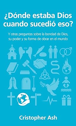 ¿Donde estaba Dios cuando sucedió eso?