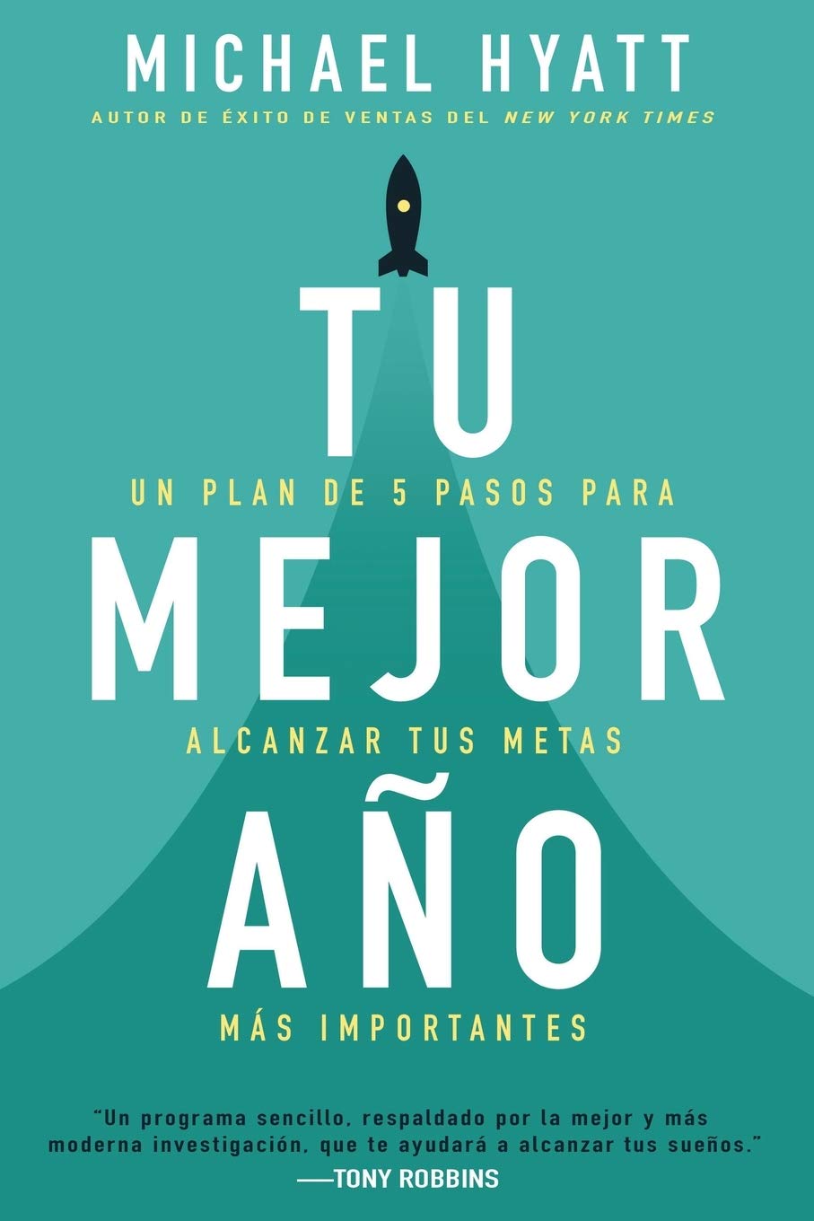 Tu mejor año - Michael Hyatt