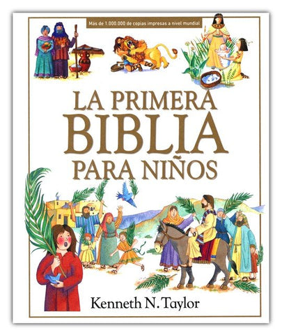 La Primera Biblia para Niños - 125 Historias Bíblicas | Kenneth Taylor