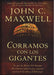 Corramos con los gigantes mediano - John C Maxwell - Coffee & Jesus