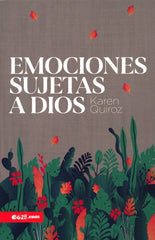 Emociones sujetas a Dios