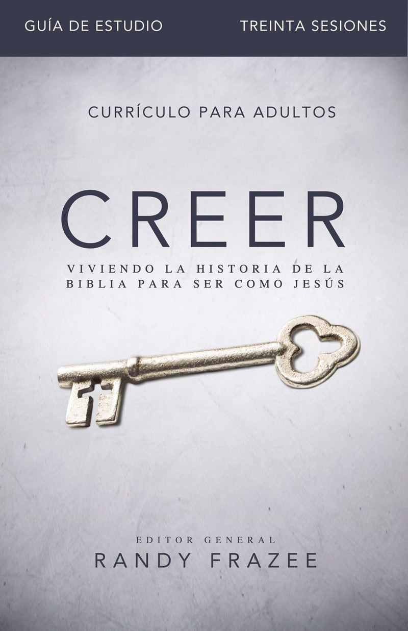 Creer: guía de estudio - Randy Frazee - Coffee & Jesus