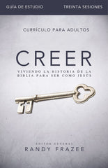 Creer: guía de estudio- Randy Frazee