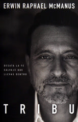 Tribu - Erwin McManus