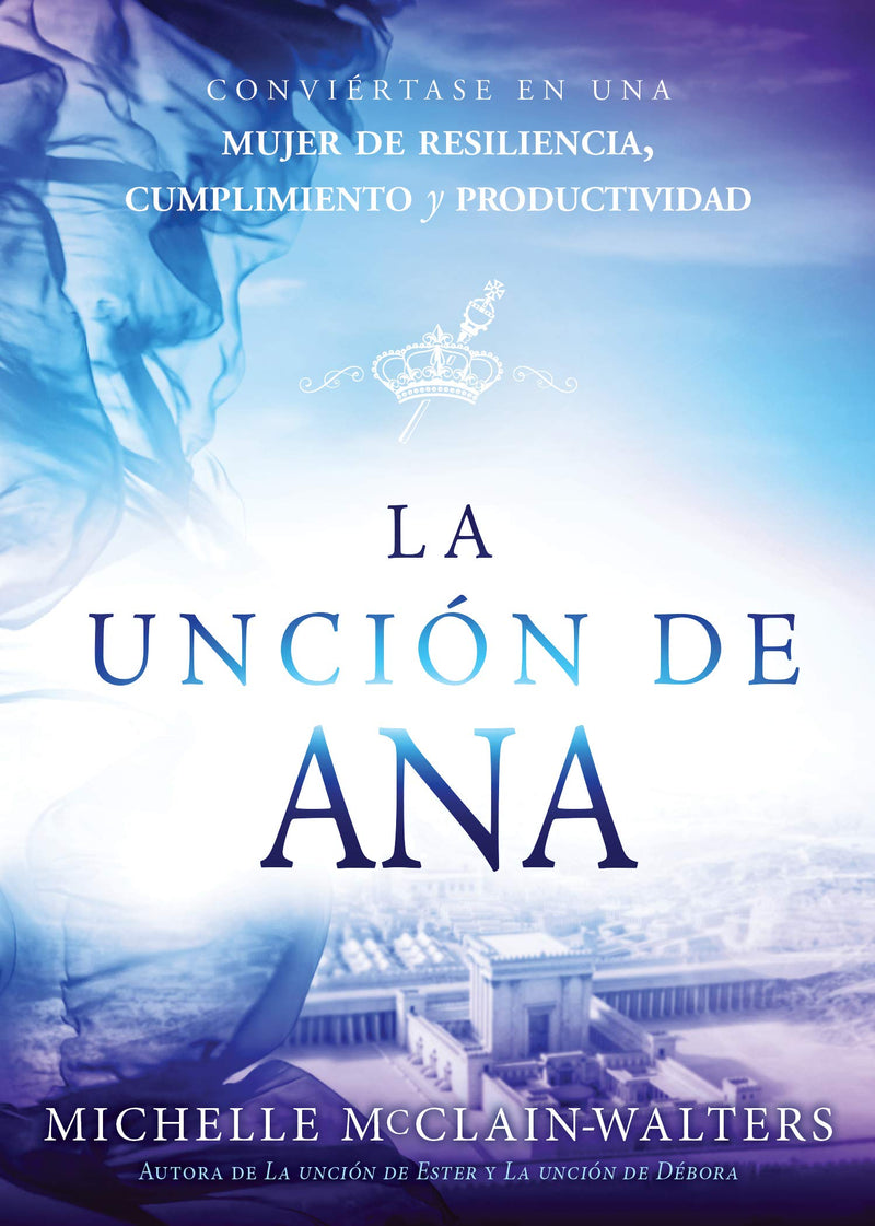 La unción de Ana- Michelle McClain - Coffee & Jesus