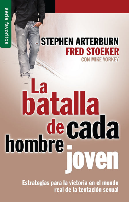 La batalla de cada hombre joven - Stephen Arterburn - Coffee & Jesus
