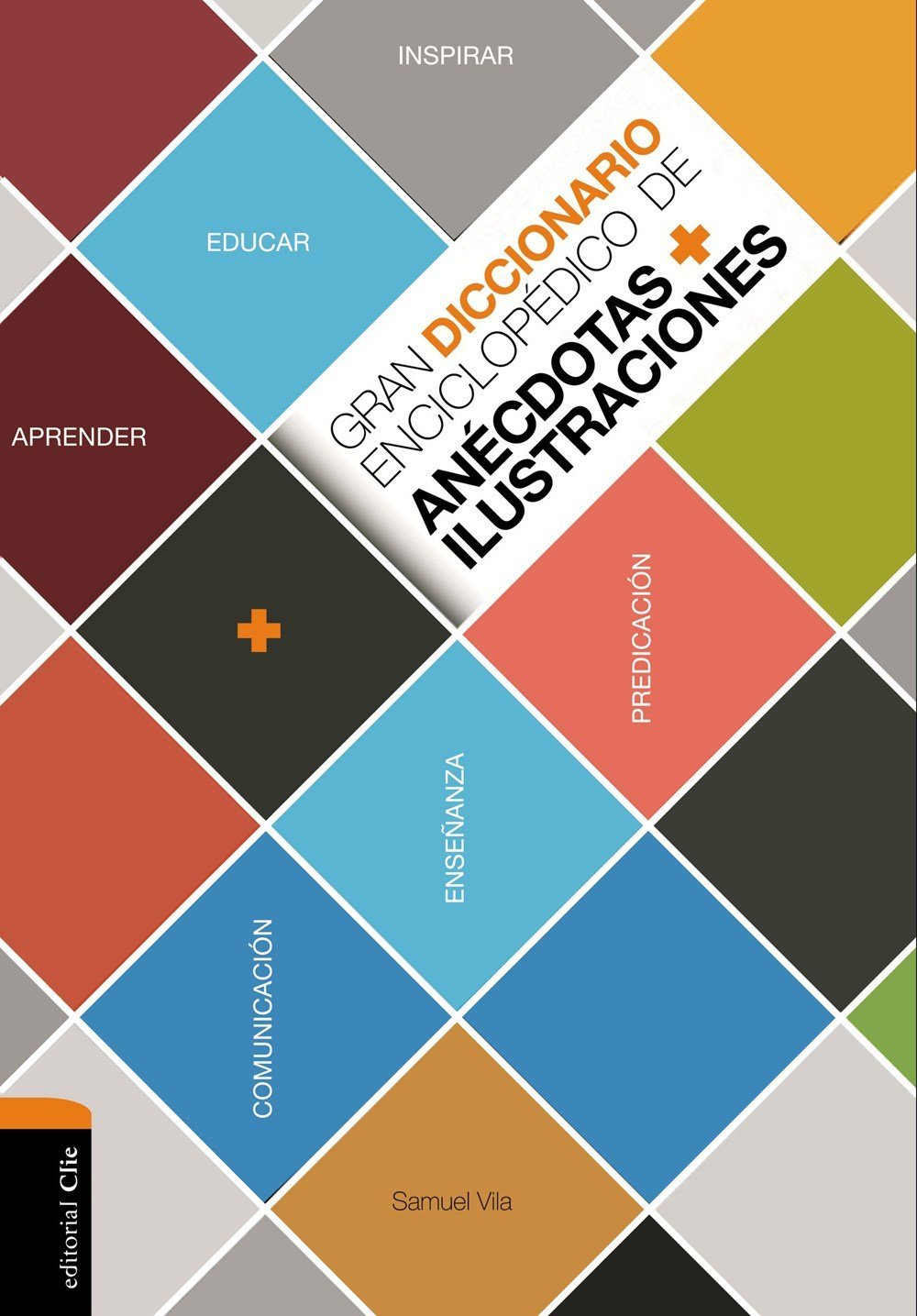 Gran diccionario enciclopédico de anécdotas más ilustraciones - Samuel Vila