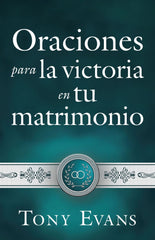 Oraciones para victoria en tu matrimonio - Tony Evans