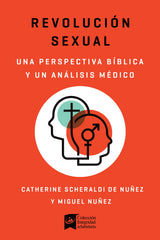 La revolución sexual - Dr. Miguel Núñez