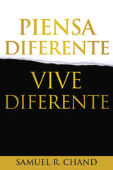 Piensa diferente, vive diferente - Samuel R. Chand