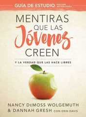 Mentiras que las jóvenes creen (Guía de estudio) - Nancy Demoss