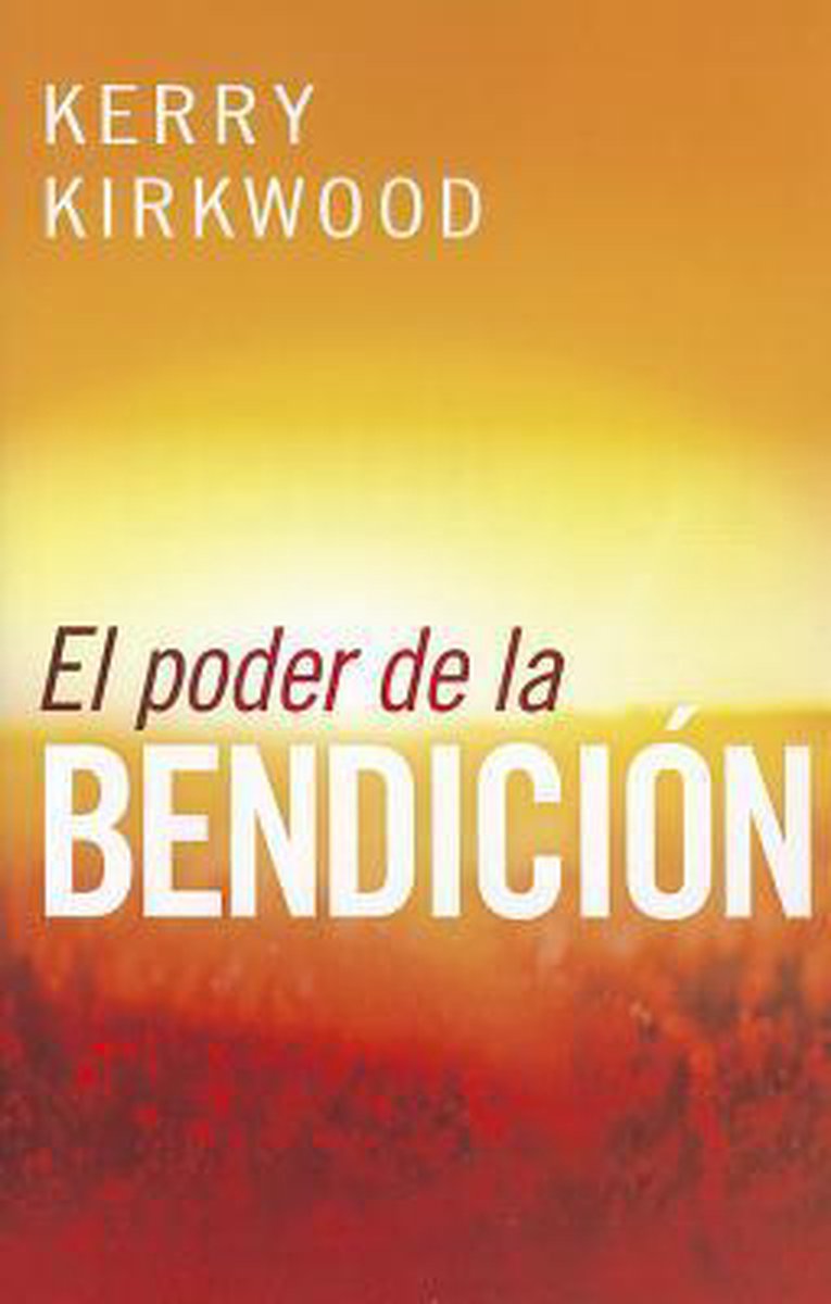 El poder de la bendición - Kerry Kirkwood - Coffee & Jesus