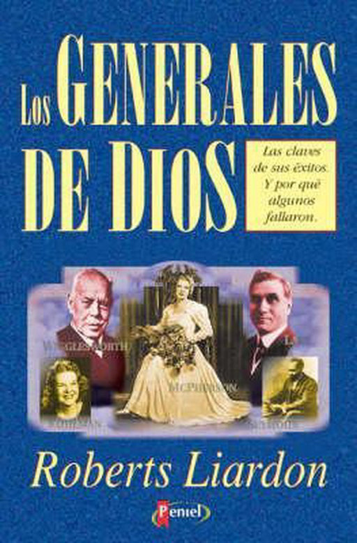 Los generales de Dios - Roberts Liardon - Coffee & Jesus