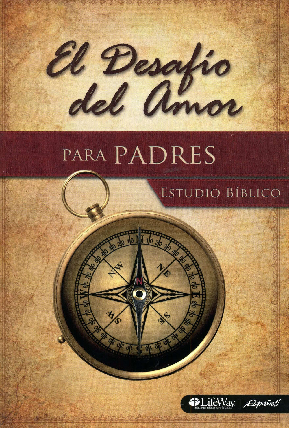 El desafío del amor para padres- Stephen & Alex Kendrick