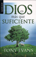 Dios es más que suficiente - Tony Evans