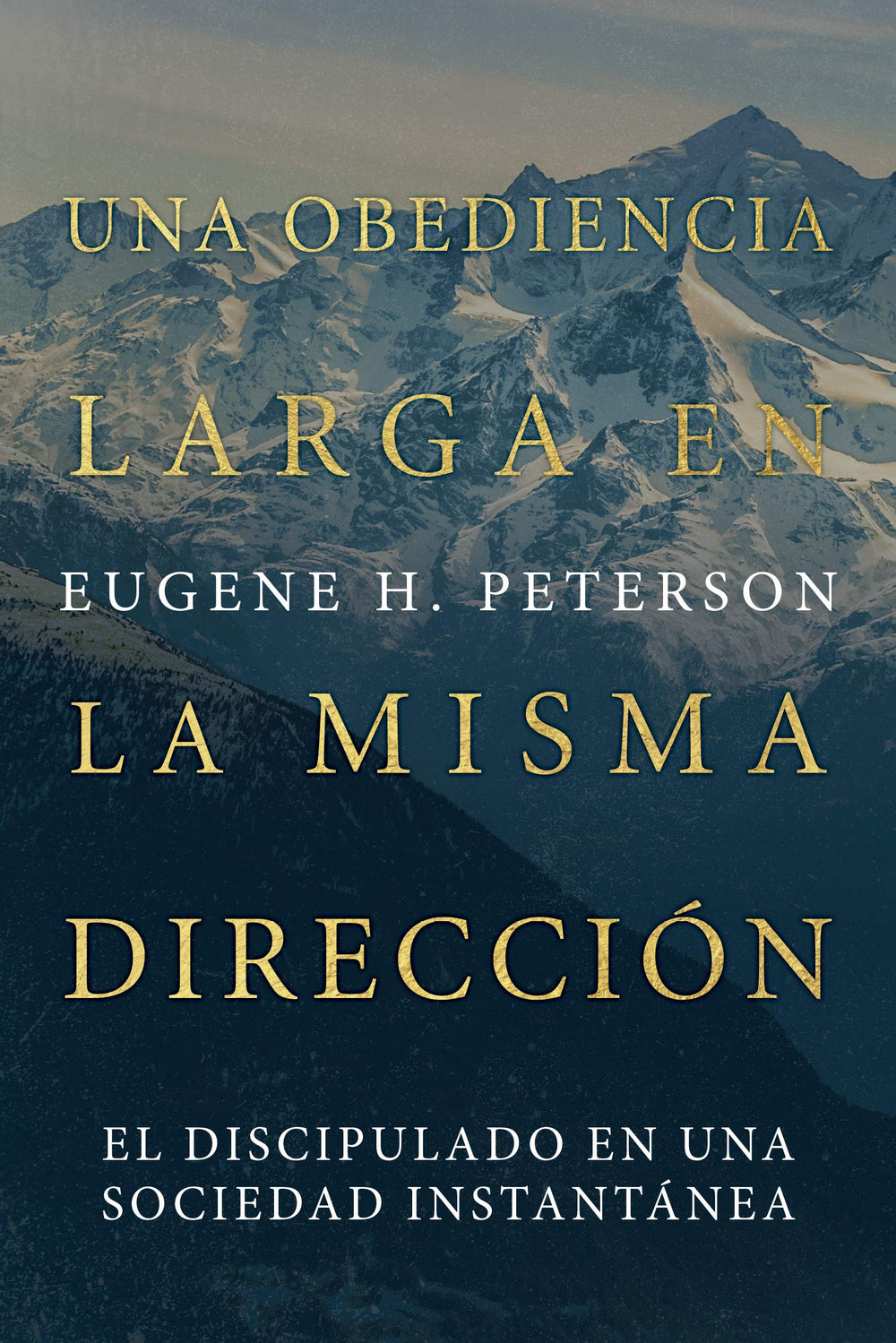 Una Obediencia Larga en la Misma Dirección