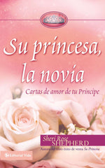 Su princesa la novia - Sheri Rose Shepherd