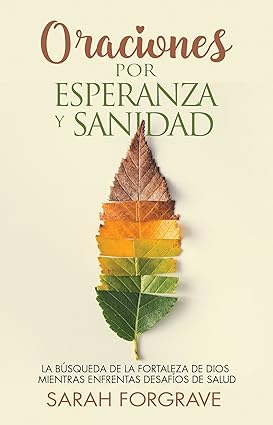 Oraciones por esperanza y sanidad