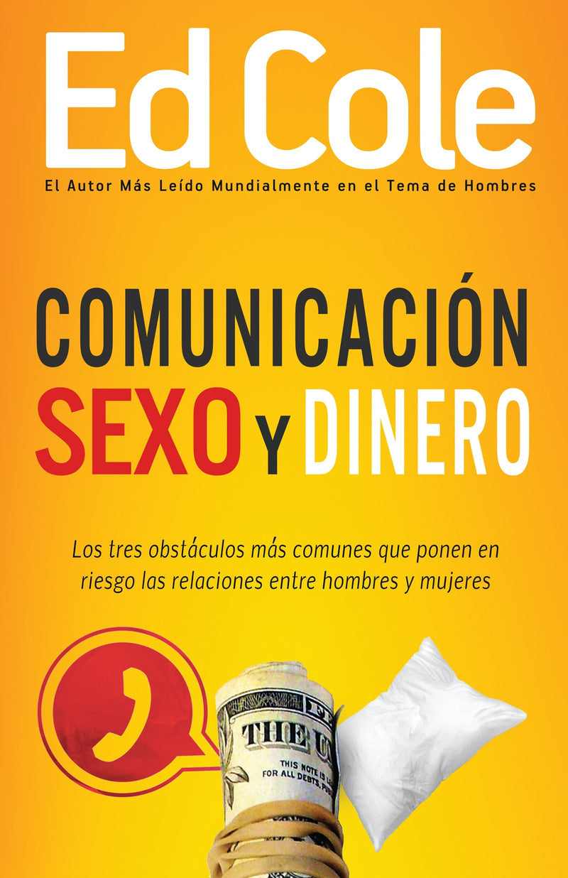 Comunicación, sexo y dinero - Ed Cole - Coffee & Jesus