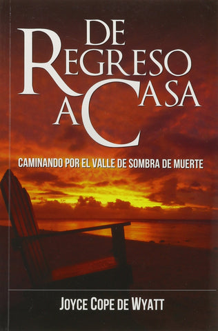 De regreso a casa - Joyce Cope de Wyatt