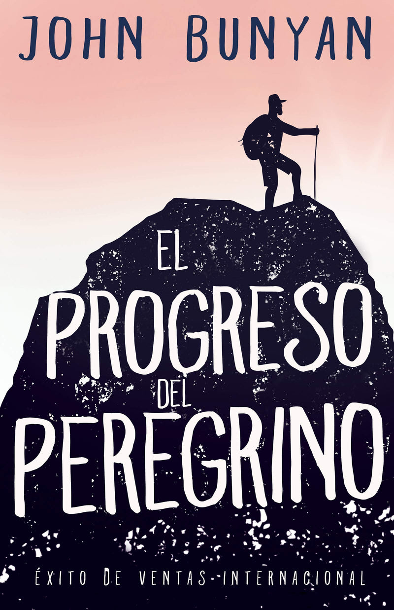 El Progreso del Peregrino - John Bunyan