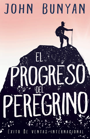 El Progreso del Peregrino - John Bunyan