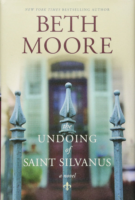 The undoing of saint Silvanus - Beth Moore - Coffee & Jesus