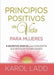 Principios positivos de vida para mujeres - Karol Ladd - Coffee & Jesus