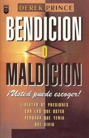 Bendición o maldición - Derek Prince
